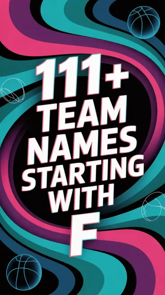 111+ Team Names Starting with F