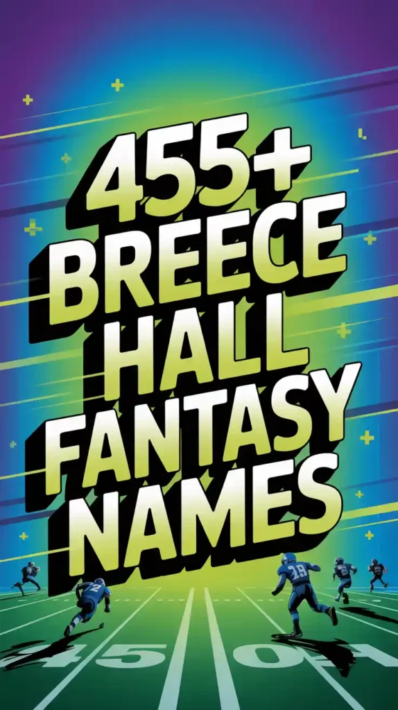 Breece Hall Fantasy Names