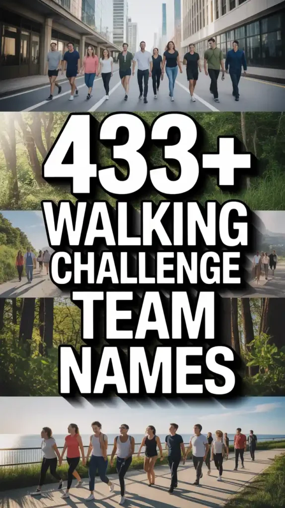 Walking Challenge Team Names
