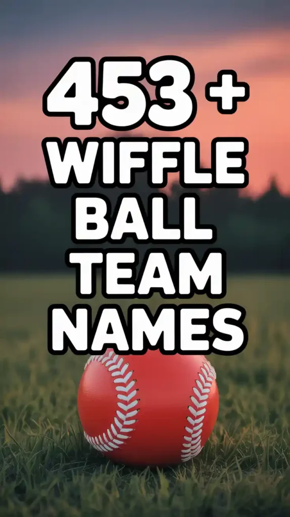 Wiffle Ball Team Names
