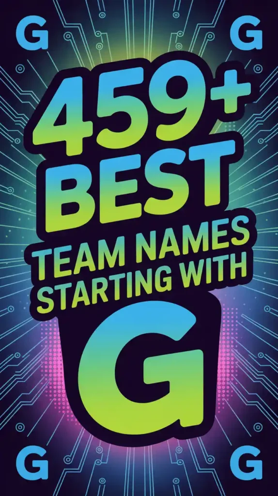 Best Team Names Starting with G