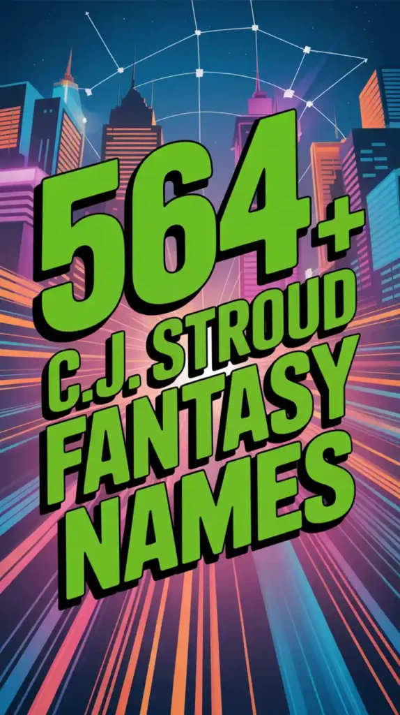  C.J. Stroud Fantasy Names