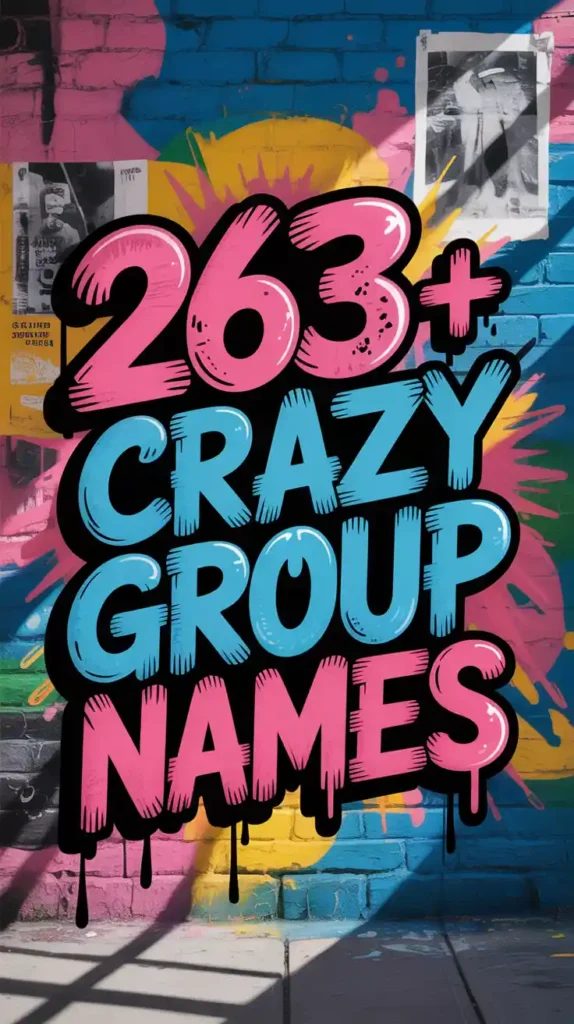 Crazy Group Names