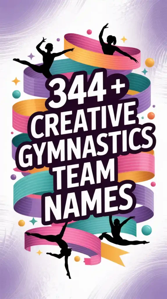Creative Gymnastics Team Names