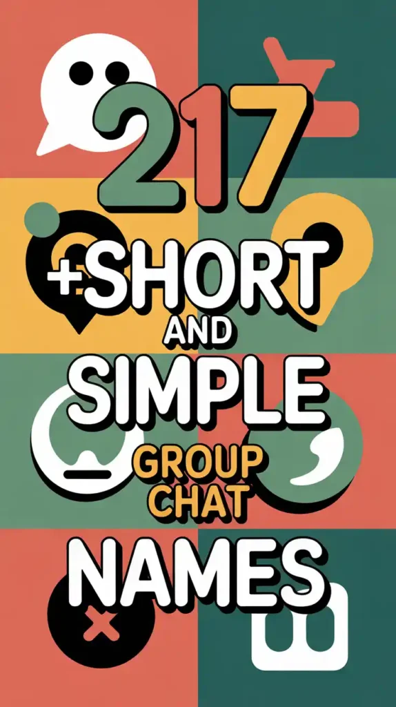 Short and Simple Group Chat Names
