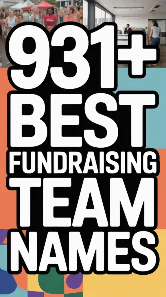 Best Fundraising Team Names
