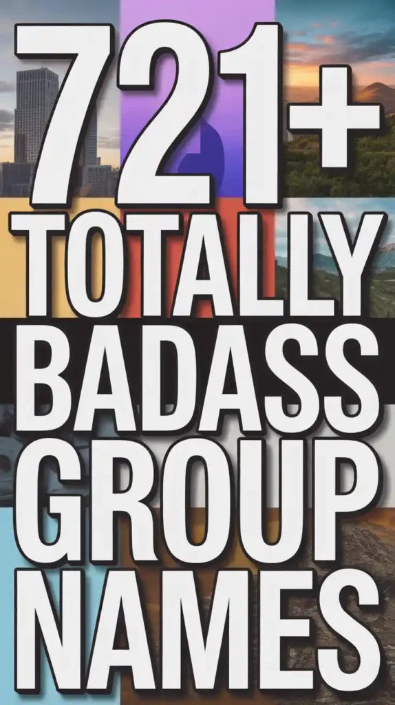 Totally Badass Group Names
