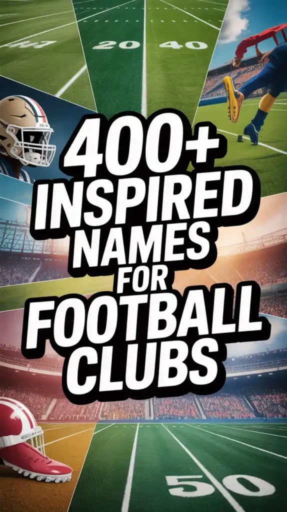 Inspired Names For Football Clubs
