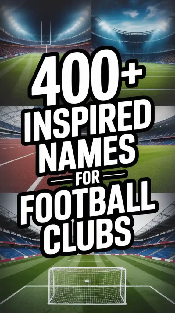 Inspired Names For Football Clubs